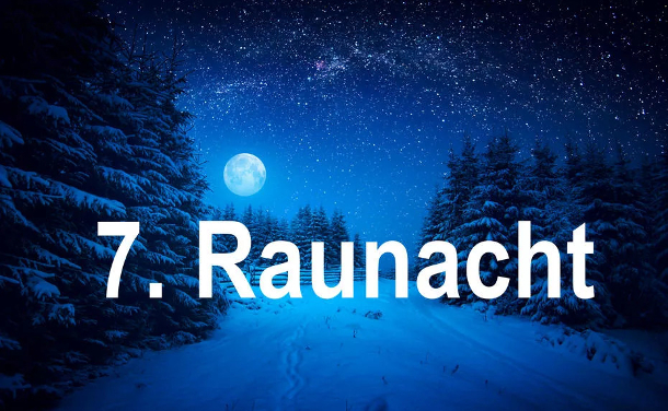 Silvester: Alpenschau Tagesenergie heute 31. Dezember 2021 - 7. Rauhnacht
