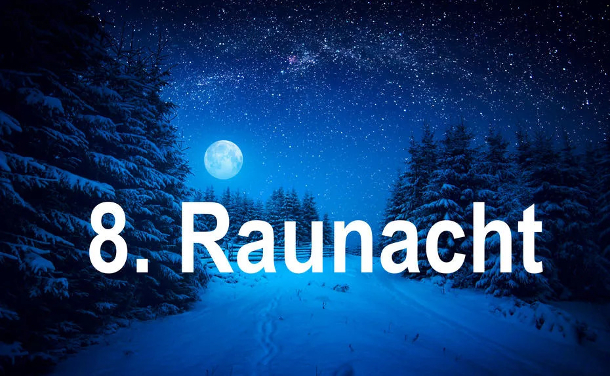 Neujahr: Alpenschau Tagesenergie heute 1. Januar 2022 - 8. Rauhnacht