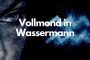 VOLLMOND: Mondkraft heute 12. August 2022 - Vollmond im Wassermann